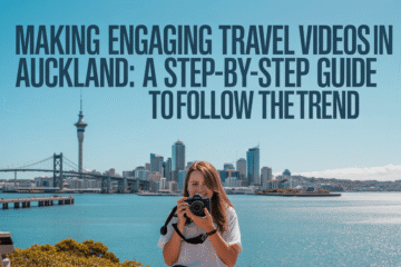 Making Engaging Travel Videos in Auckland